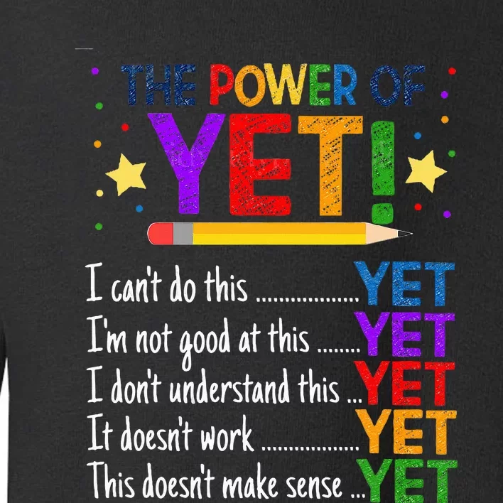 Growth Mindset Teacher Kindness Power Of Yet Inspirational Toddler Sweatshirt