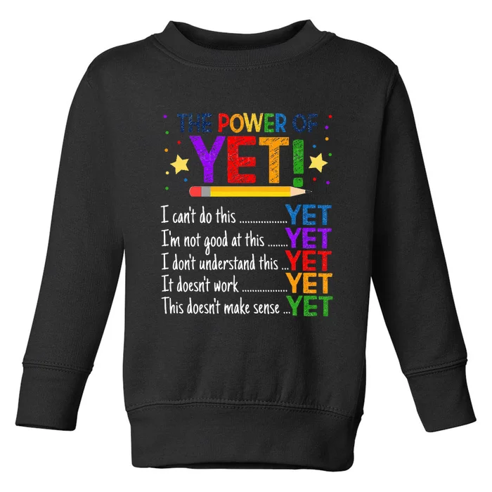 Growth Mindset Teacher Kindness Power Of Yet Inspirational Toddler Sweatshirt