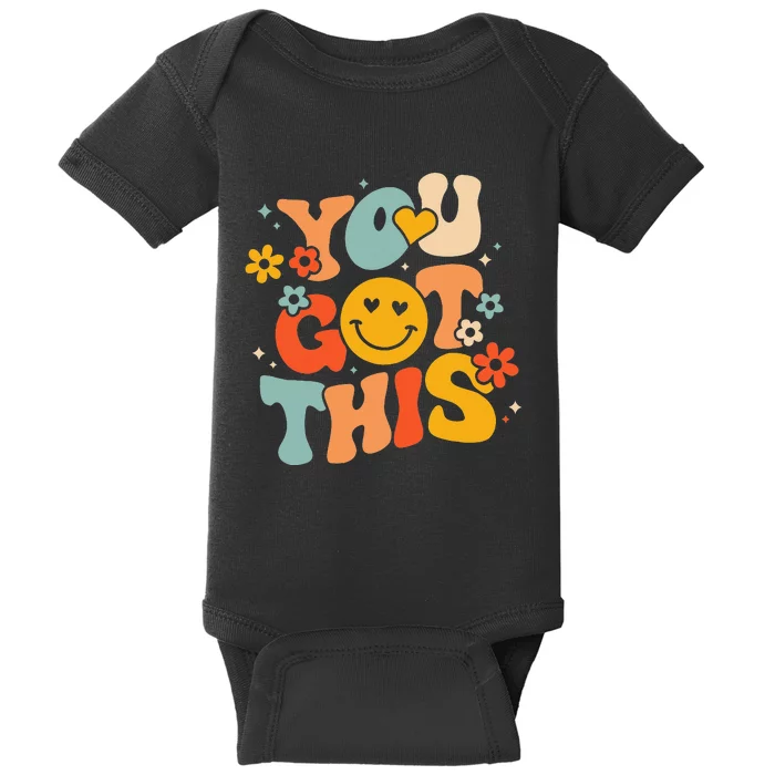 Groovy Motivational Testing Day Teacher Student You Got This Baby Bodysuit