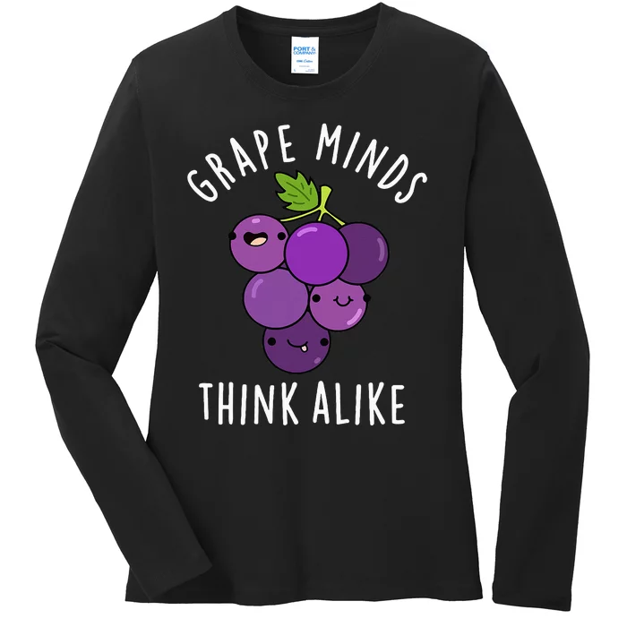 Grape Minds Think Alike Funny Fruit Pun Ladies Long Sleeve Shirt