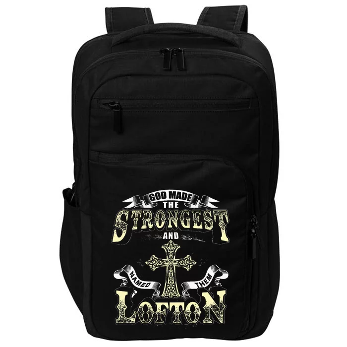 God Made The Stronggest And Named Them Lofton Impact Tech Backpack