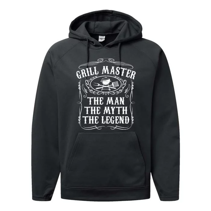 Grill Master The Man The Myth Legend Funny BBQ Smoker Gift Performance Fleece Hoodie