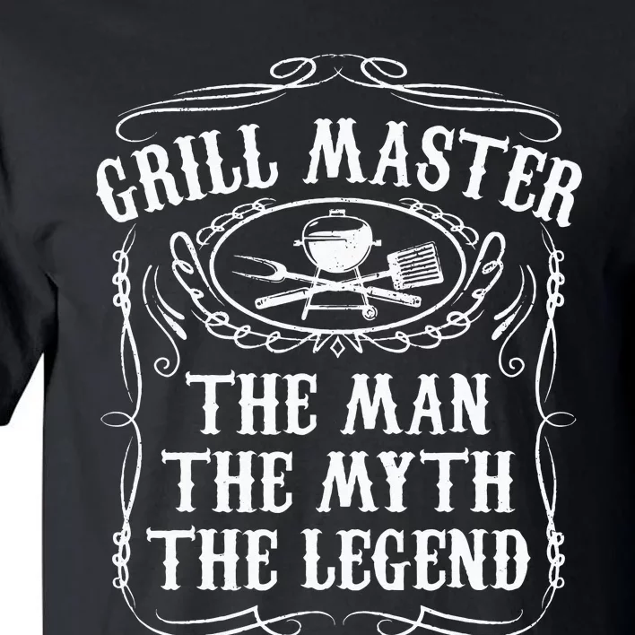 Grill Master The Man The Myth Legend Funny BBQ Smoker Gift Tall T-Shirt