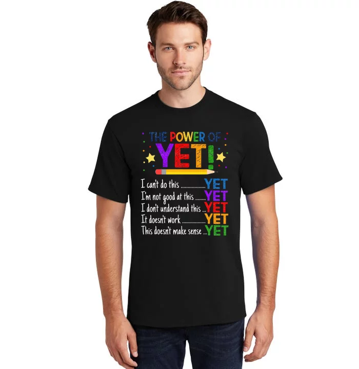 Growth Mindset Teacher Kindness Power Of Yet Inspirational Tall T-Shirt