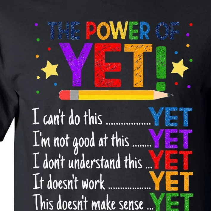 Growth Mindset Teacher Kindness Power Of Yet Inspirational Tall T-Shirt