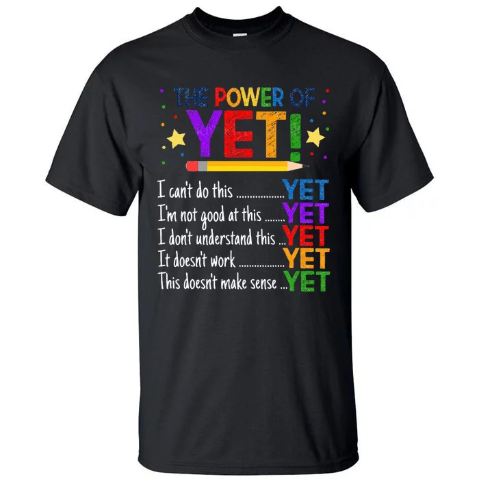 Growth Mindset Teacher Kindness Power Of Yet Inspirational Tall T-Shirt