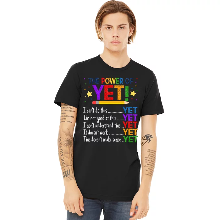 Growth Mindset Teacher Kindness Power Of Yet Inspirational Premium T-Shirt