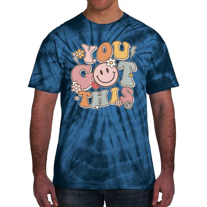 Groovy Motivational Testing Day Teacher Student You Got This Tie-Dye T-Shirt