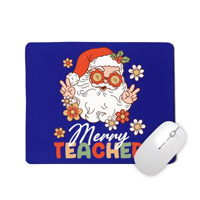 Groovy Merry Teacher Christmas SantaS Favorite Teacher Cool Gift Mousepad