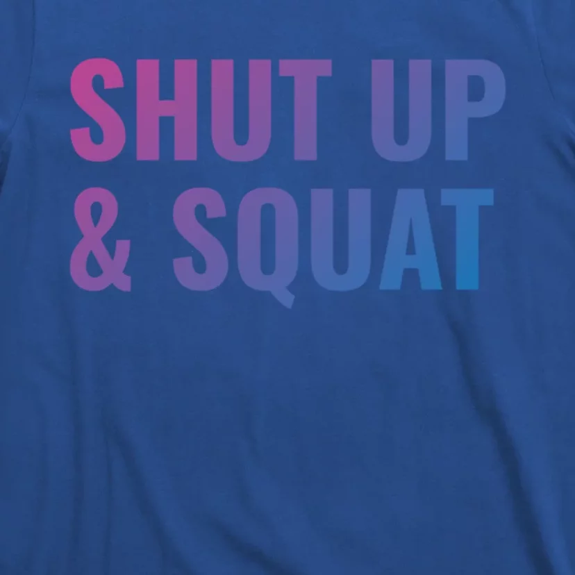 Gym Motivation To Do Squats Gift T-Shirt