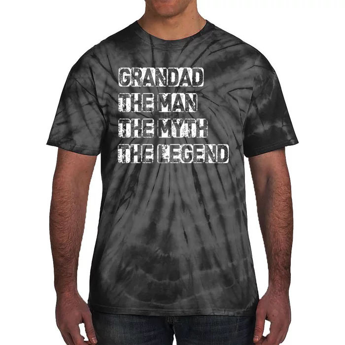 Grandad Man The Myth Legend Fathers Day Tie-Dye T-Shirt