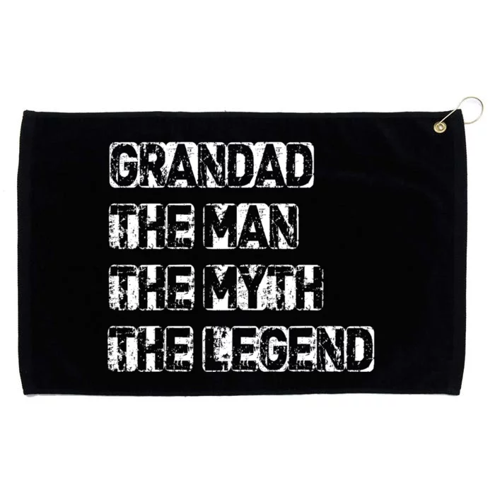 Grandad Man The Myth Legend Fathers Day Grommeted Golf Towel