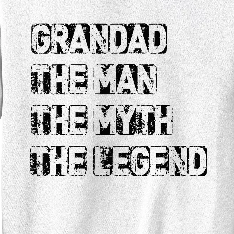 Grandad Man The Myth Legend father's day Sweatshirt