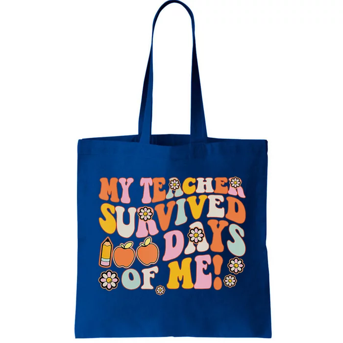 Groovy My Teacher Survived 100 Days Of Me Funny 100th Day Meaningful Gift Tote Bag