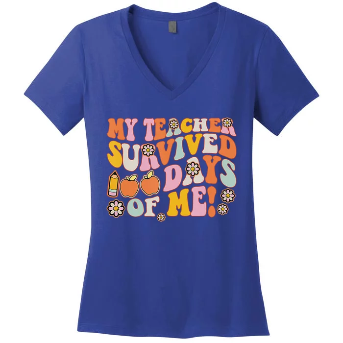 Groovy My Teacher Survived 100 Days Of Me Funny 100th Day Meaningful Gift Women's V-Neck T-Shirt