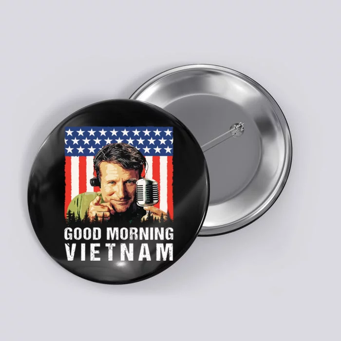 Good Morning Vietnam, Famous Quote Movies 1980s Button