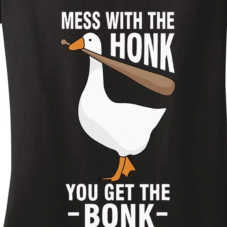 Goose Mess With The Honk You Get The Bonk Women's V-Neck T-Shirt