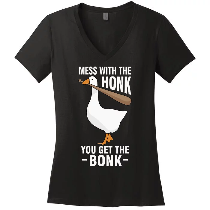 Goose Mess With The Honk You Get The Bonk Women's V-Neck T-Shirt