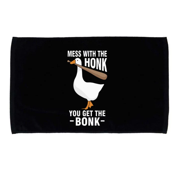 Goose Mess With The Honk You Get The Bonk Microfiber Hand Towel