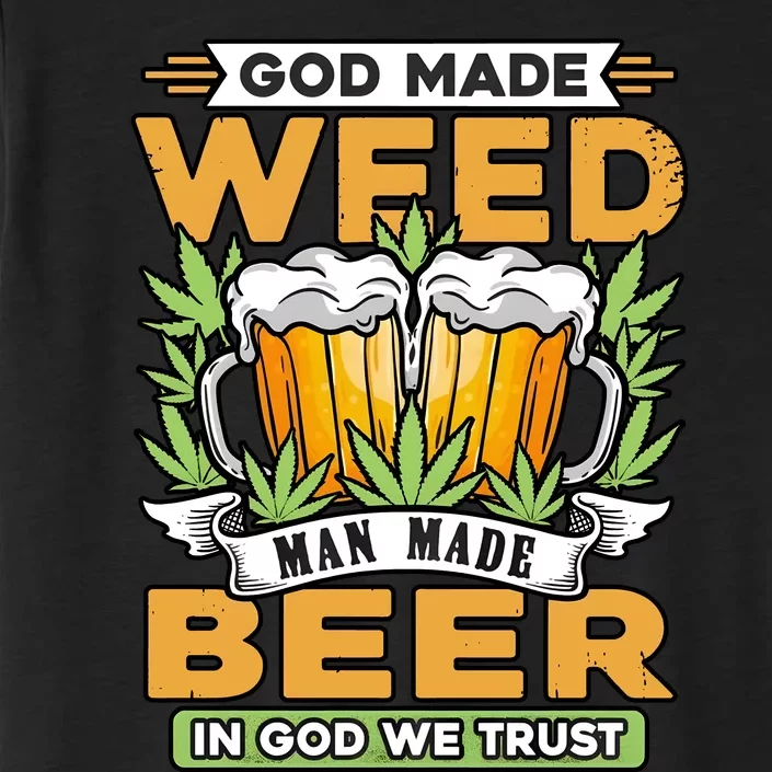 God Made Weeb Man Made Beer ChromaSoft Performance T-Shirt