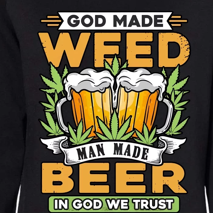 God Made Weeb Man Made Beer Womens California Wash Sweatshirt