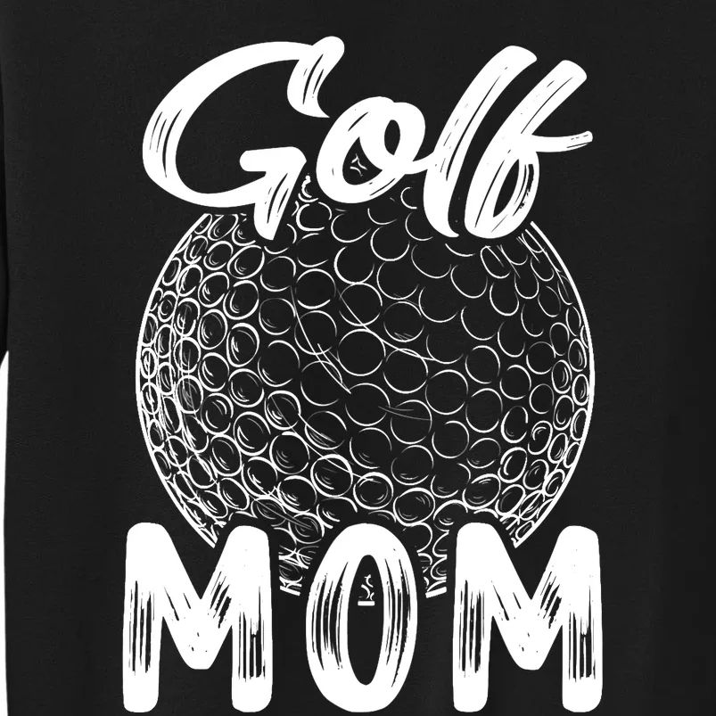 Golf Mom Wo Golfer Golf Ball Player Family Matching Set Tall Sweatshirt