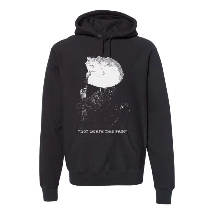 Ghost Mountain Window Not Worth This Pain Premium Hoodie