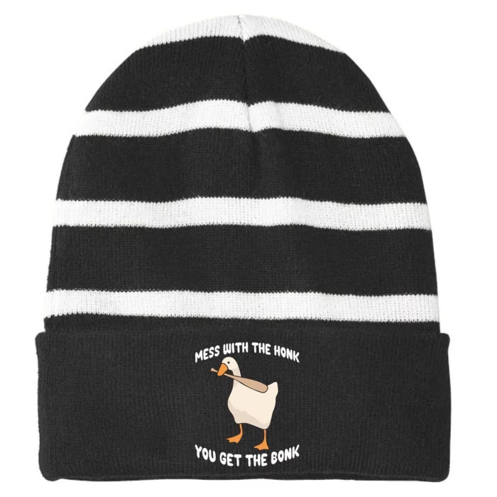 Goose Mess With The Honk You Get The Bonk Striped Beanie with Solid Band