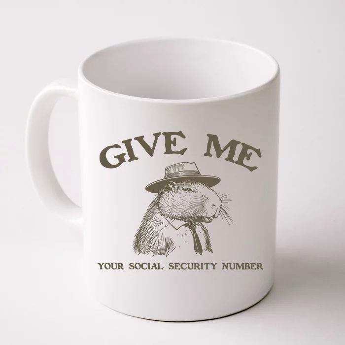 Give Me Your Social Security Number Capybara Front & Back Coffee Mug