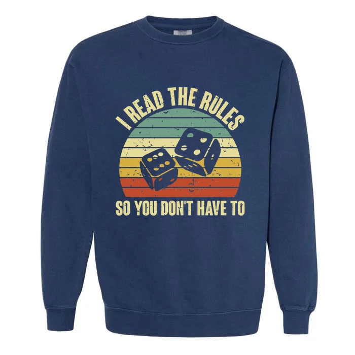 Game Night Adults Funny Board Games I Read The Rules Garment-Dyed Sweatshirt