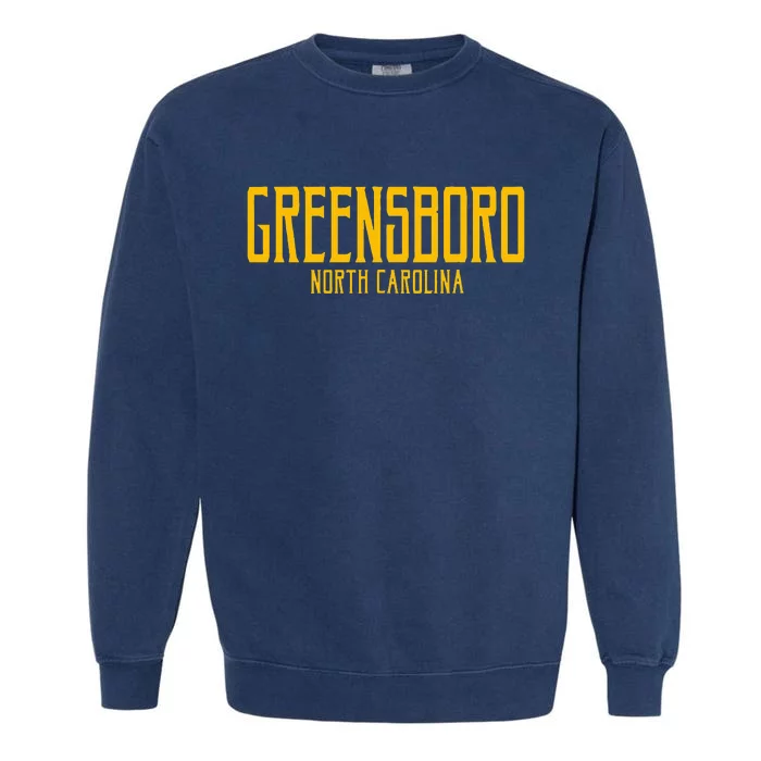 Greensboro North Carolina Text Amber Garment-Dyed Sweatshirt