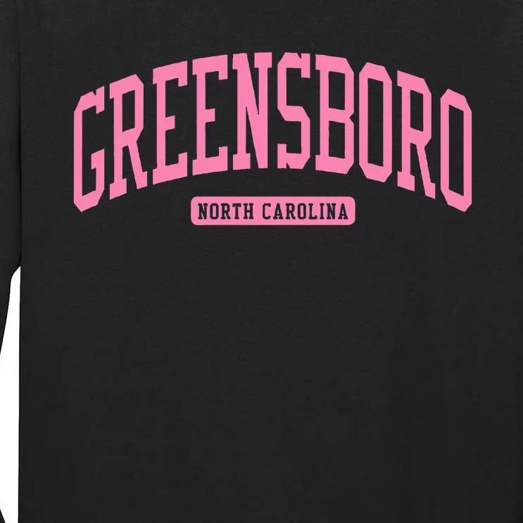 Greensboro North Carolina Nc College University Style Tall Long Sleeve T-Shirt