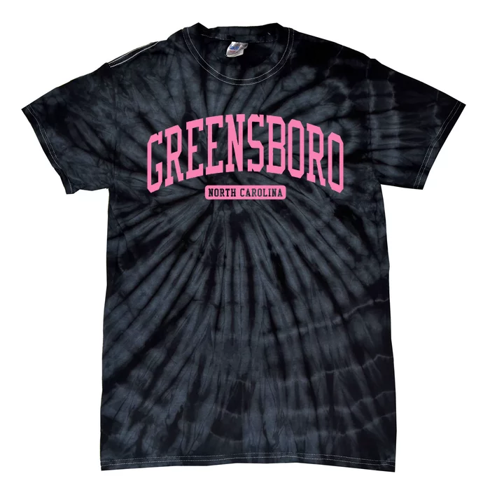 Greensboro North Carolina Nc College University Style Tie-Dye T-Shirt