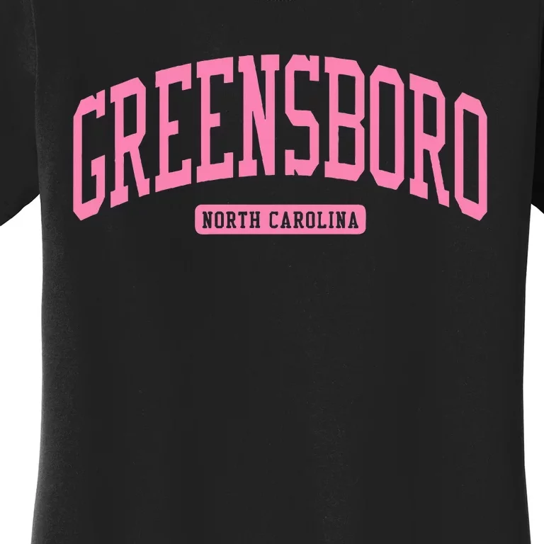 Greensboro North Carolina Nc College University Style Women's T-Shirt