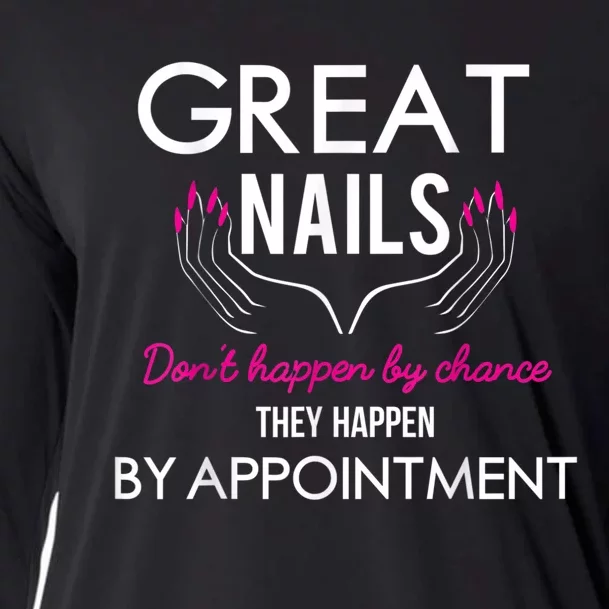 Great Nail Don't Happen By Chance Funny Nail Tech Women Cooling Performance Long Sleeve Crew