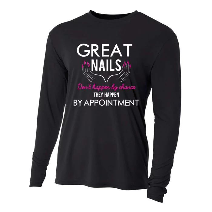 Great Nail Don't Happen By Chance Funny Nail Tech Women Cooling Performance Long Sleeve Crew