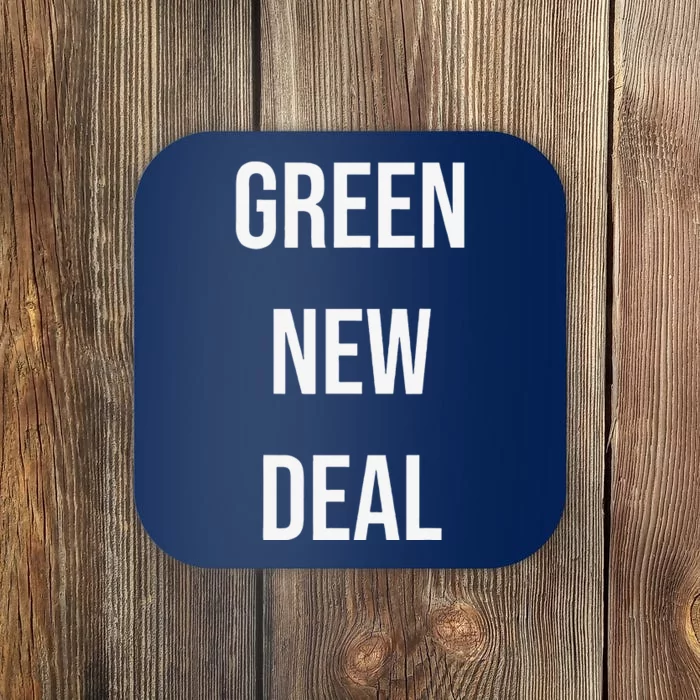 GREEN NEW DEAL Climate Change Activism Activist Earth Day Coaster