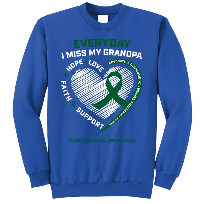 Gifts Ney Disease Funny Gift Grandpa Ney Disease Awareness Meaningful Gift Tall Sweatshirt