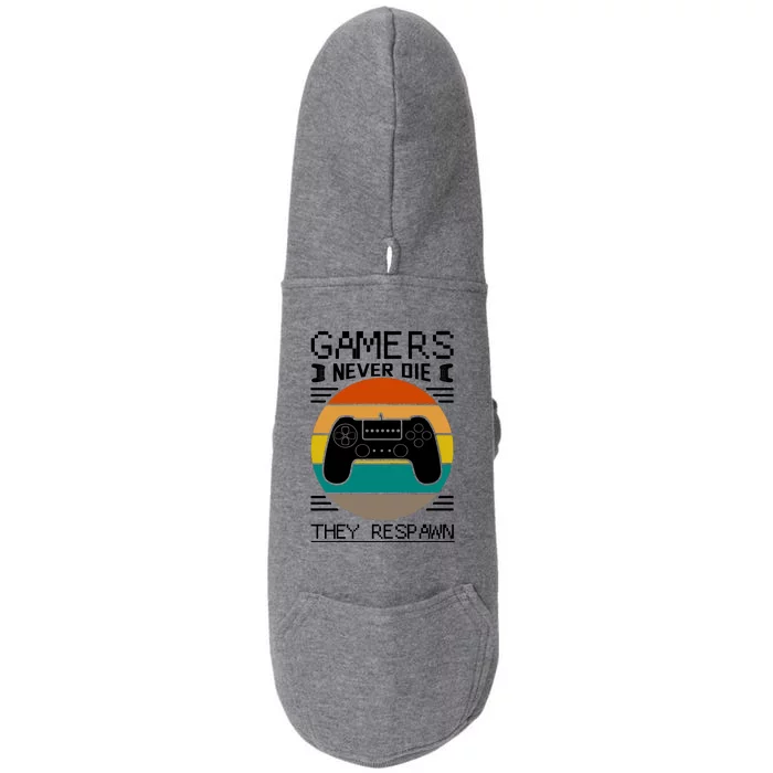 Gamers Never Die They Respawn Doggie 3-End Fleece Hoodie