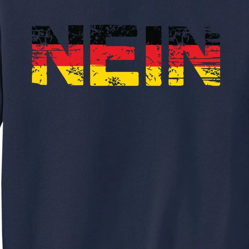 Germany Nein Funny German Oktoberfest Tall Sweatshirt