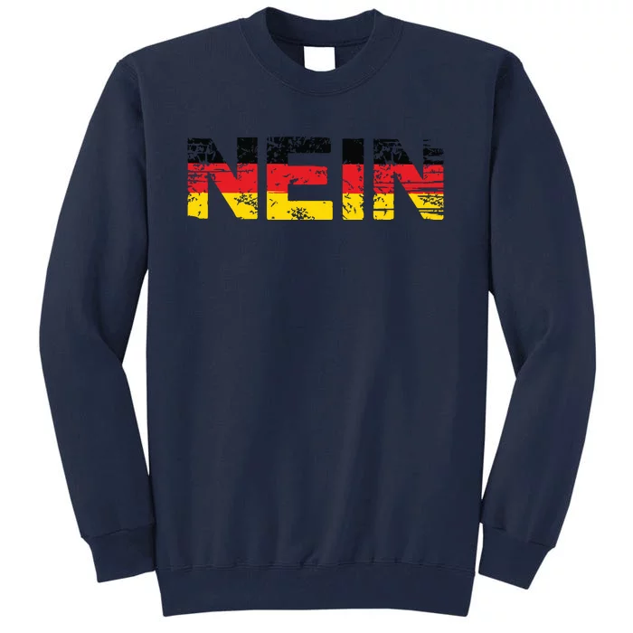 Germany Nein Funny German Oktoberfest Tall Sweatshirt