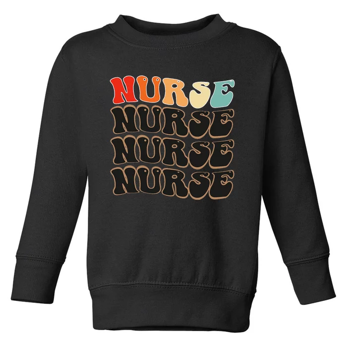 Groovy Nurse  Future Nurse Appreciation Nursing Toddler Sweatshirt