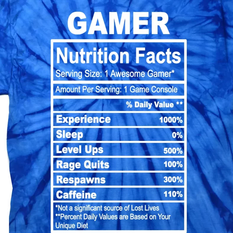 Gamer Nutrition Facts Funny Gift Tie-Dye T-Shirt