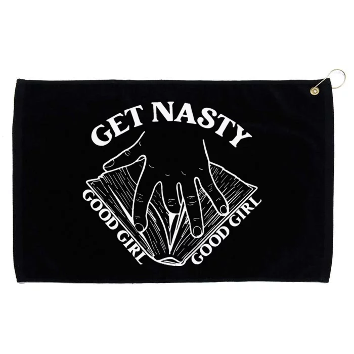 Get Nasty Good Russ Good Get Nasty Romance Grommeted Golf Towel