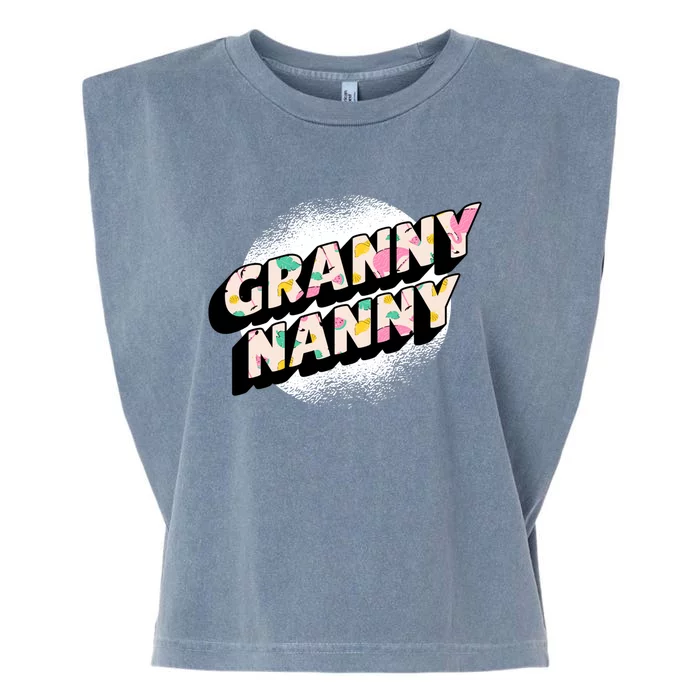 Granny Nanny Grandmothers Taking Care Of Grandchildren Gift Garment-Dyed Women's Muscle Tee