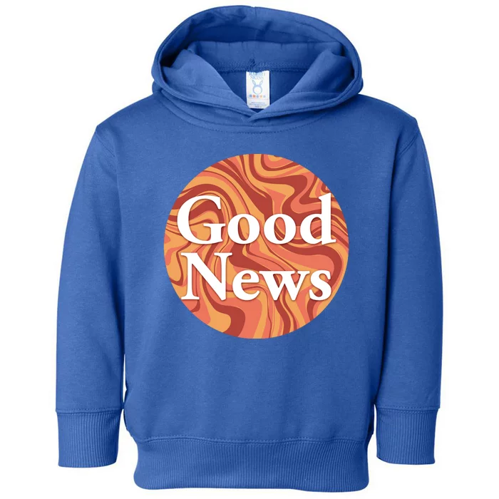 Good News Toddler Hoodie