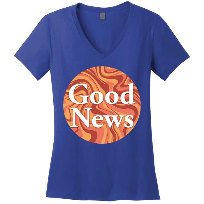 Good News Women's V-Neck T-Shirt