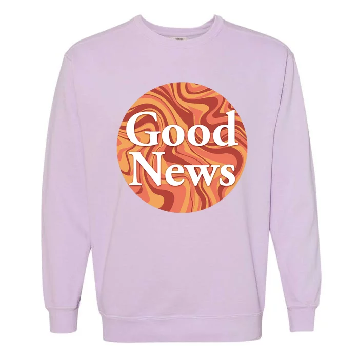 Good News Garment-Dyed Sweatshirt