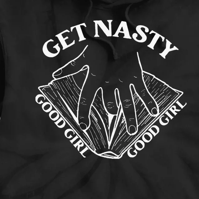 Get Nasty Good Russ Good Get Nasty Romance Tie Dye Hoodie