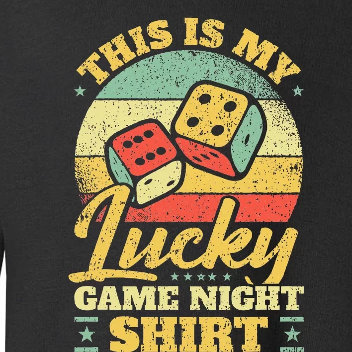 Game Night Host I Lucky Board Game Night Toddler Sweatshirt